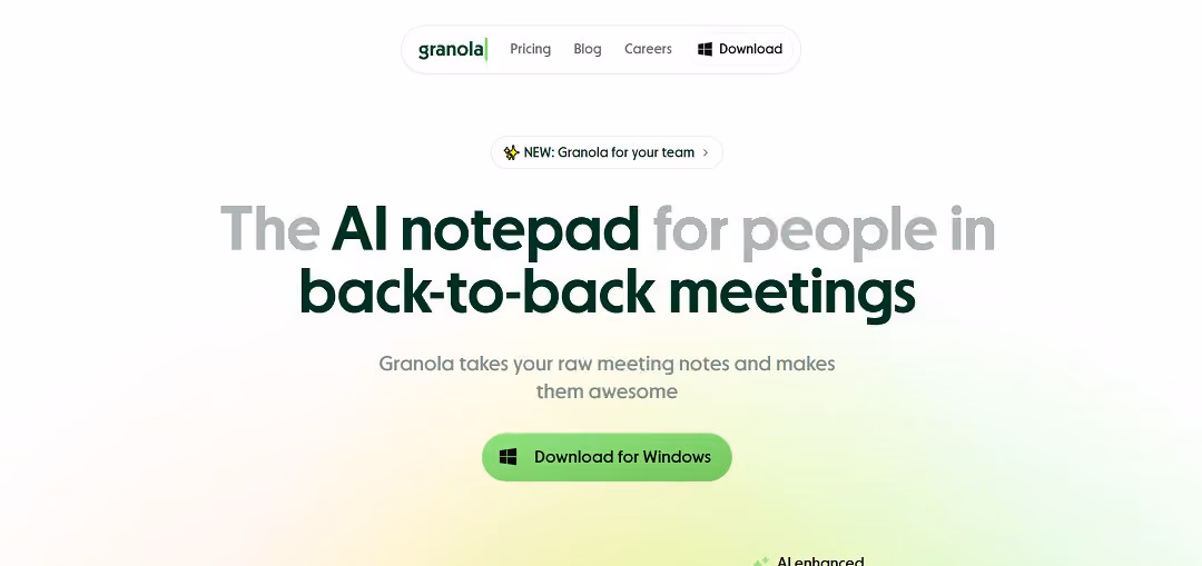 Granola AI is an intelligent notepad built for professionals who spend much of their day in back-to-back meetings, helping them capture, organize, and refine discussions without the distraction of traditional note-taking.