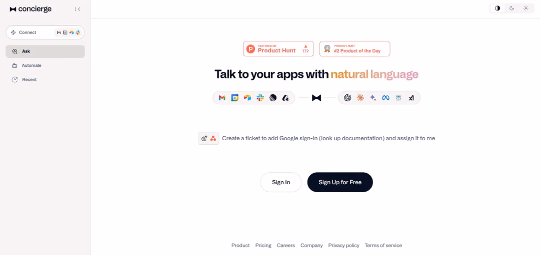 Concierge AI is an advanced connected AI assistant designed to help users interact with their everyday software tools using natural language.