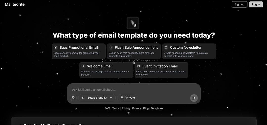 Mailteorite is an AI-powered email marketing platform designed to simplify the process of creating professional and visually appealing email templates.