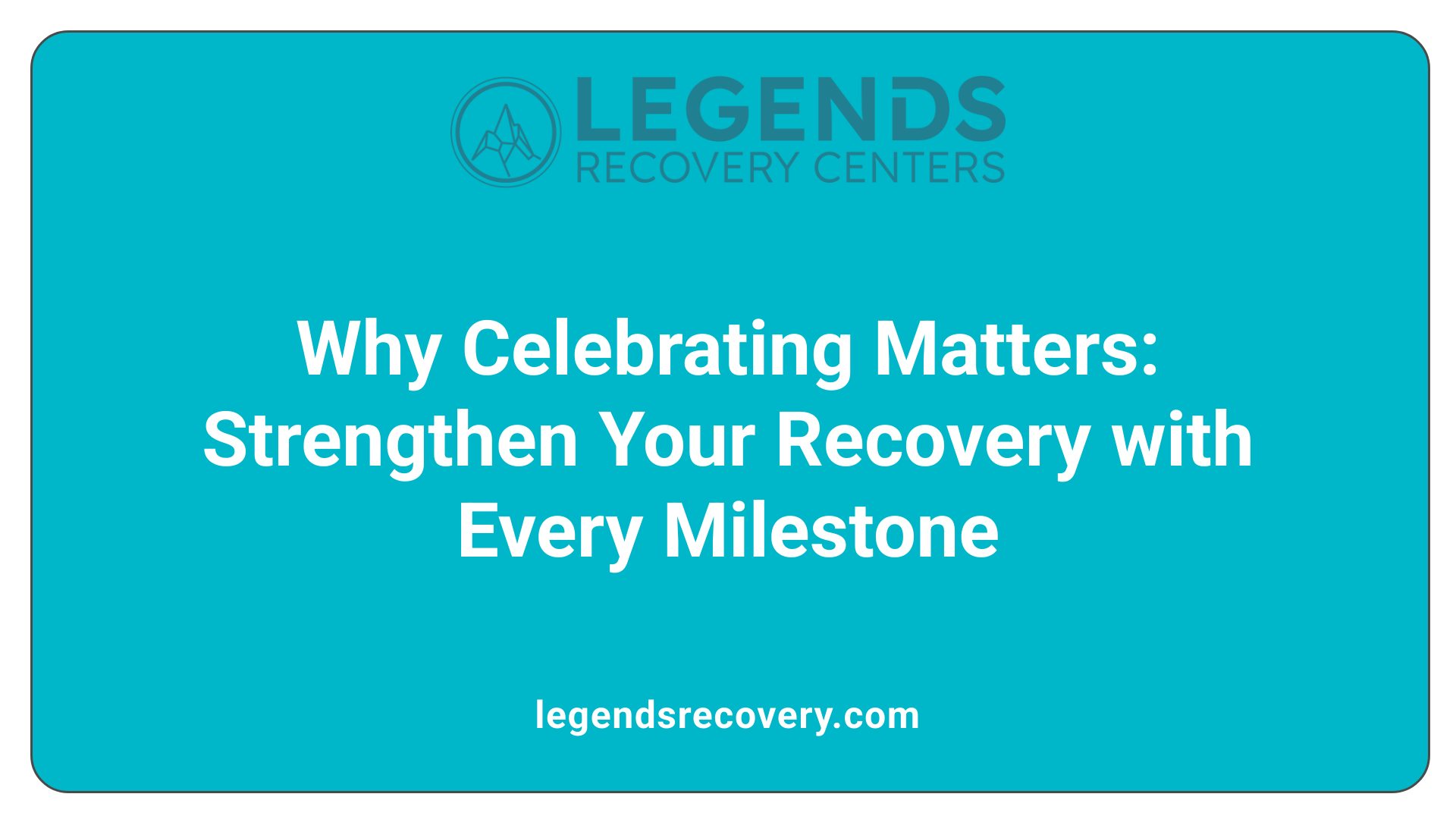 Why Celebrating Matters: Strengthen Your Recovery with Every Milestone