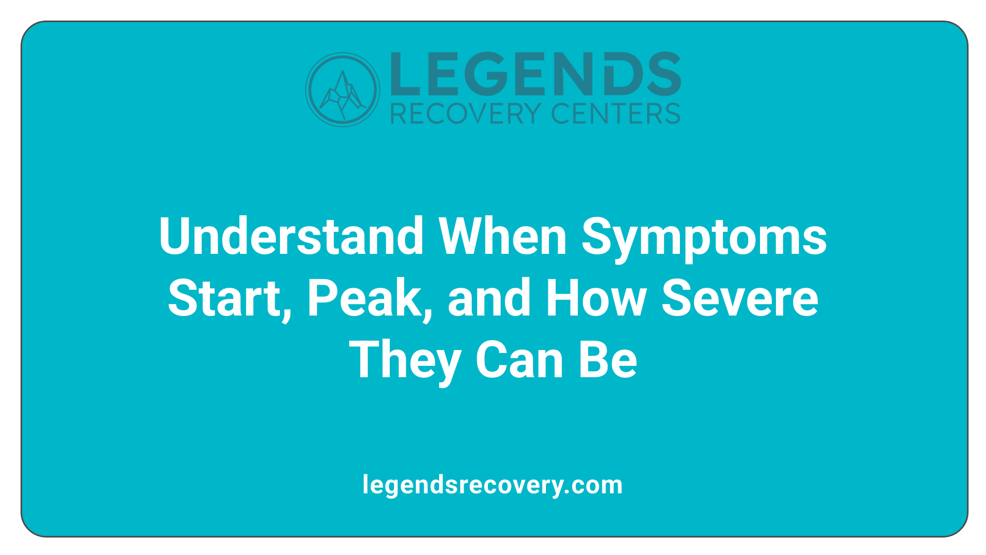 Understand When Symptoms Start, Peak, and How Severe They Can Be