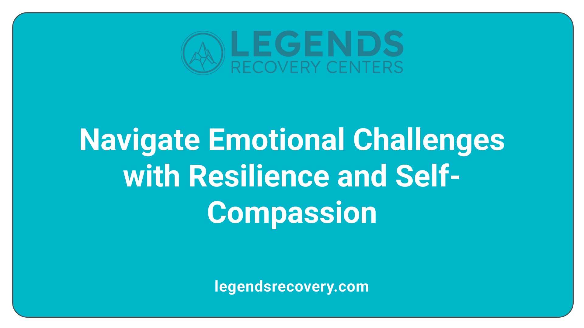 Navigate Emotional Challenges with Resilience and Self-Compassion