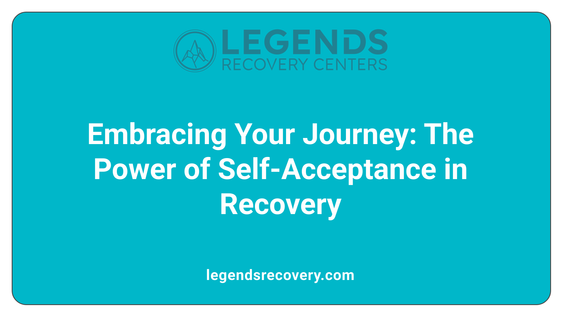 Embracing Your Journey: The Power of Self-Acceptance in Recovery