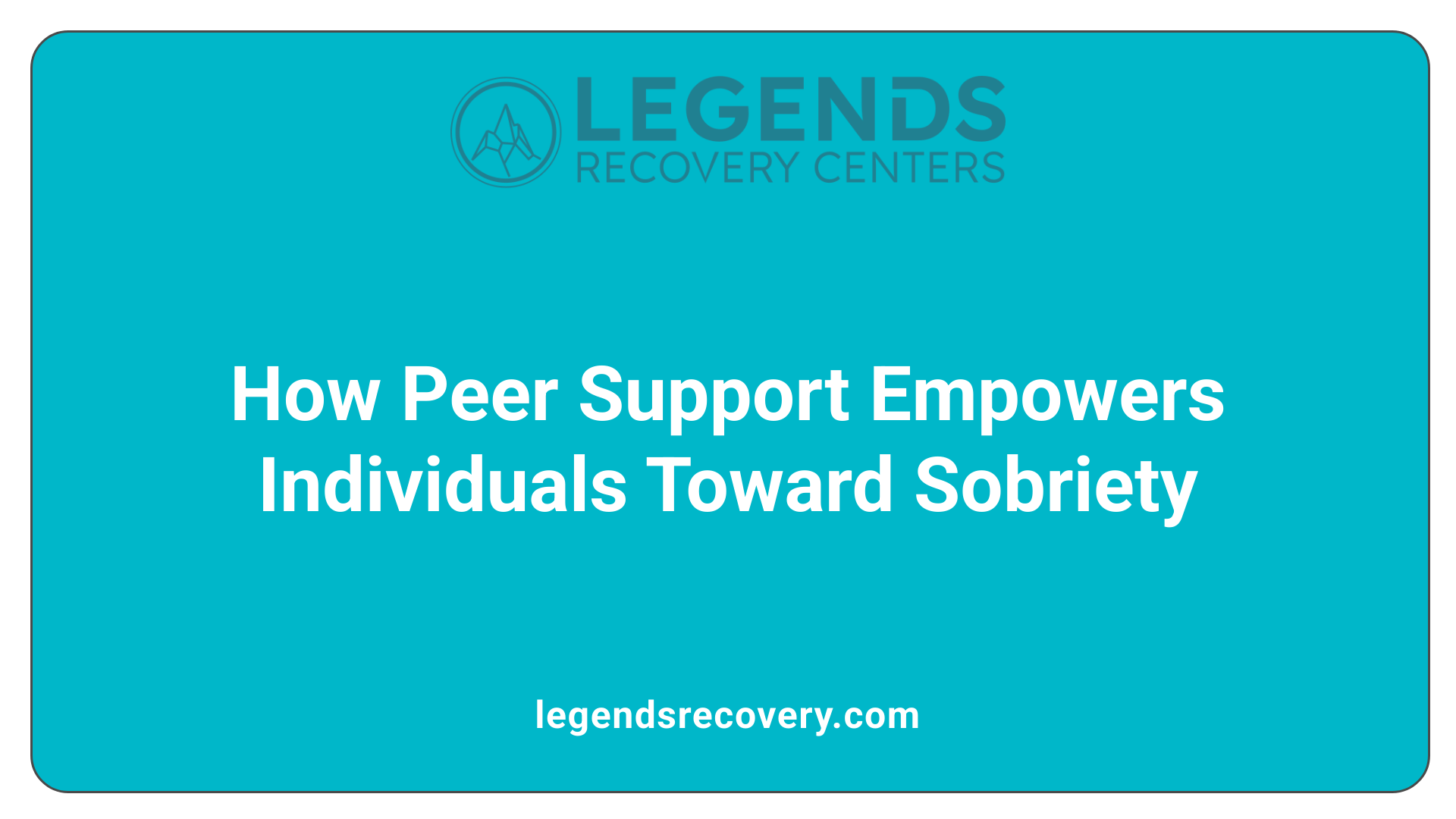How Peer Support Empowers Individuals Toward Sobriety