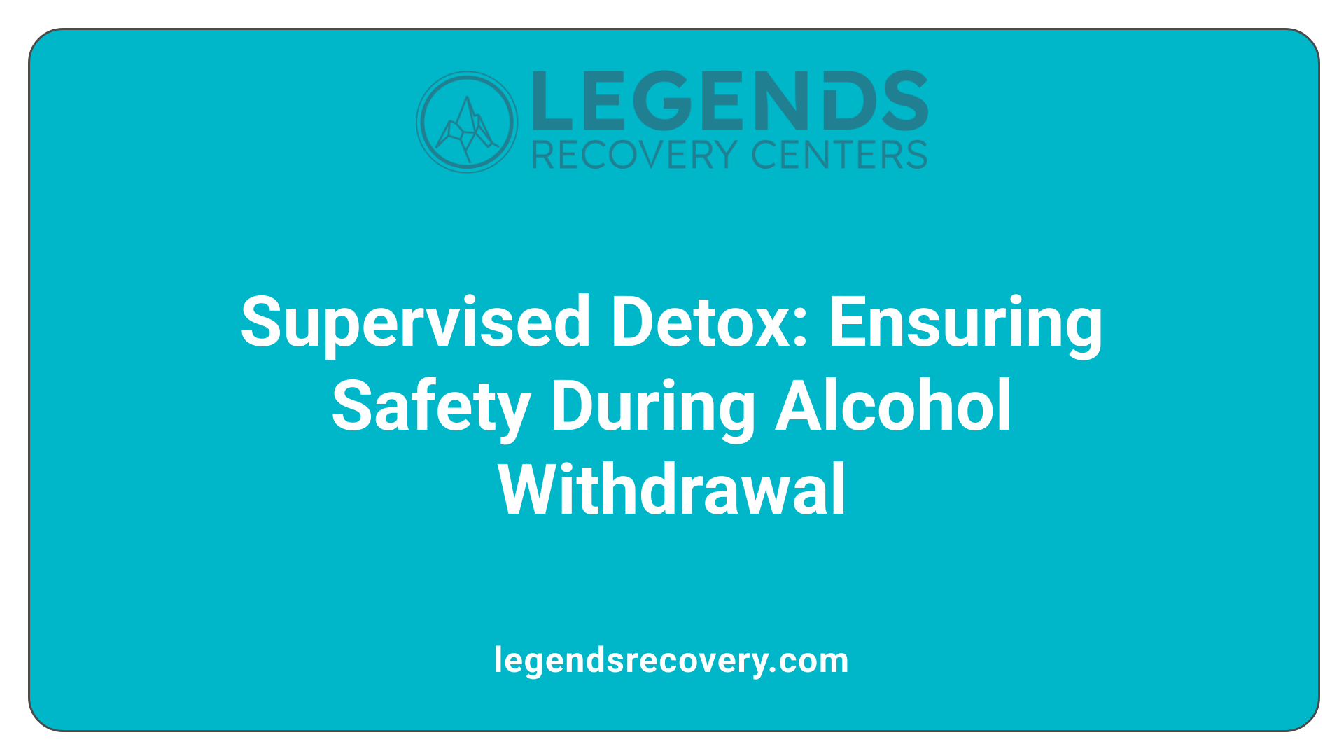 Supervised Detox: Ensuring Safety During Alcohol Withdrawal