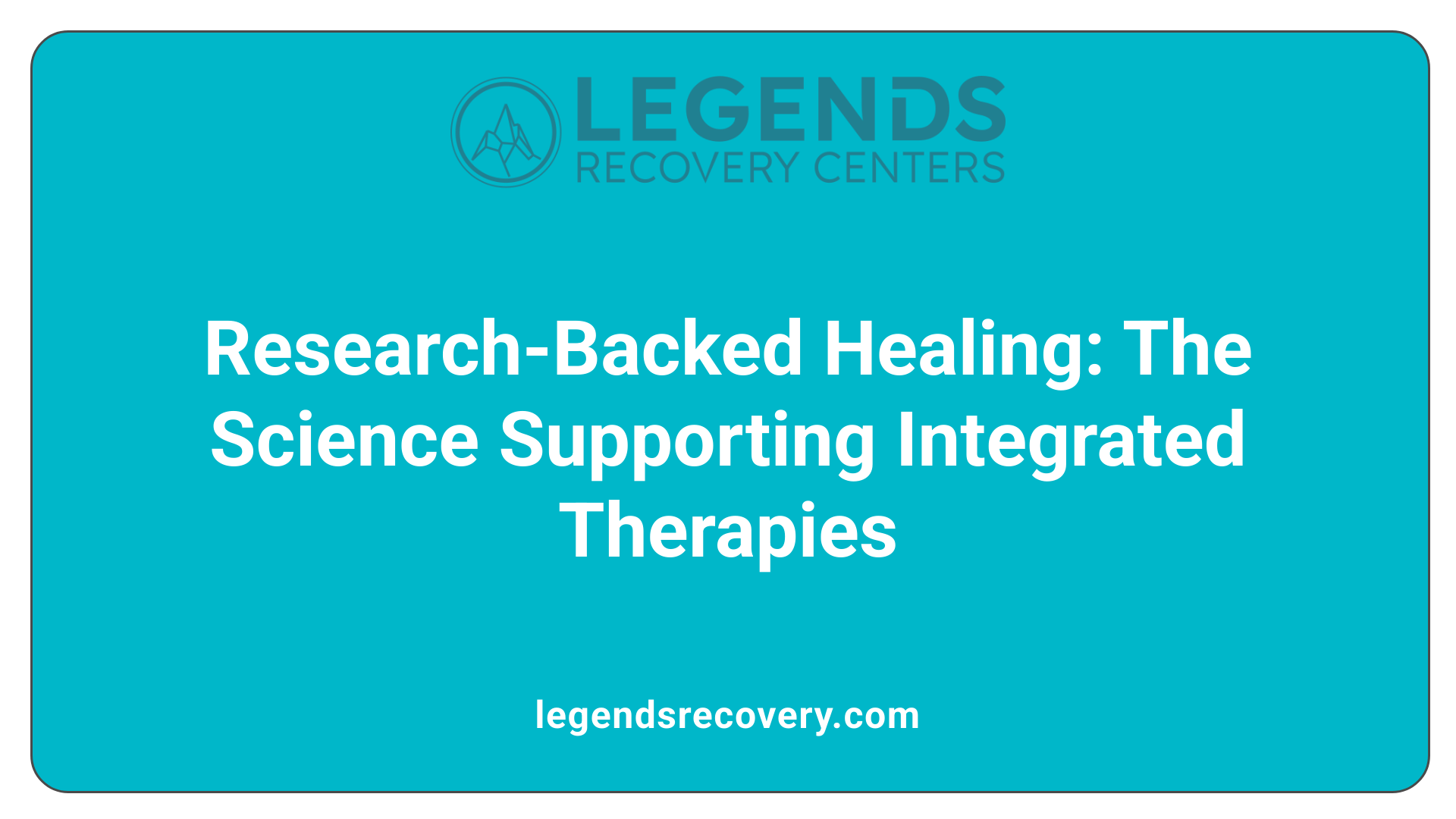 Research-Backed Healing: The Science Supporting Integrated Therapies