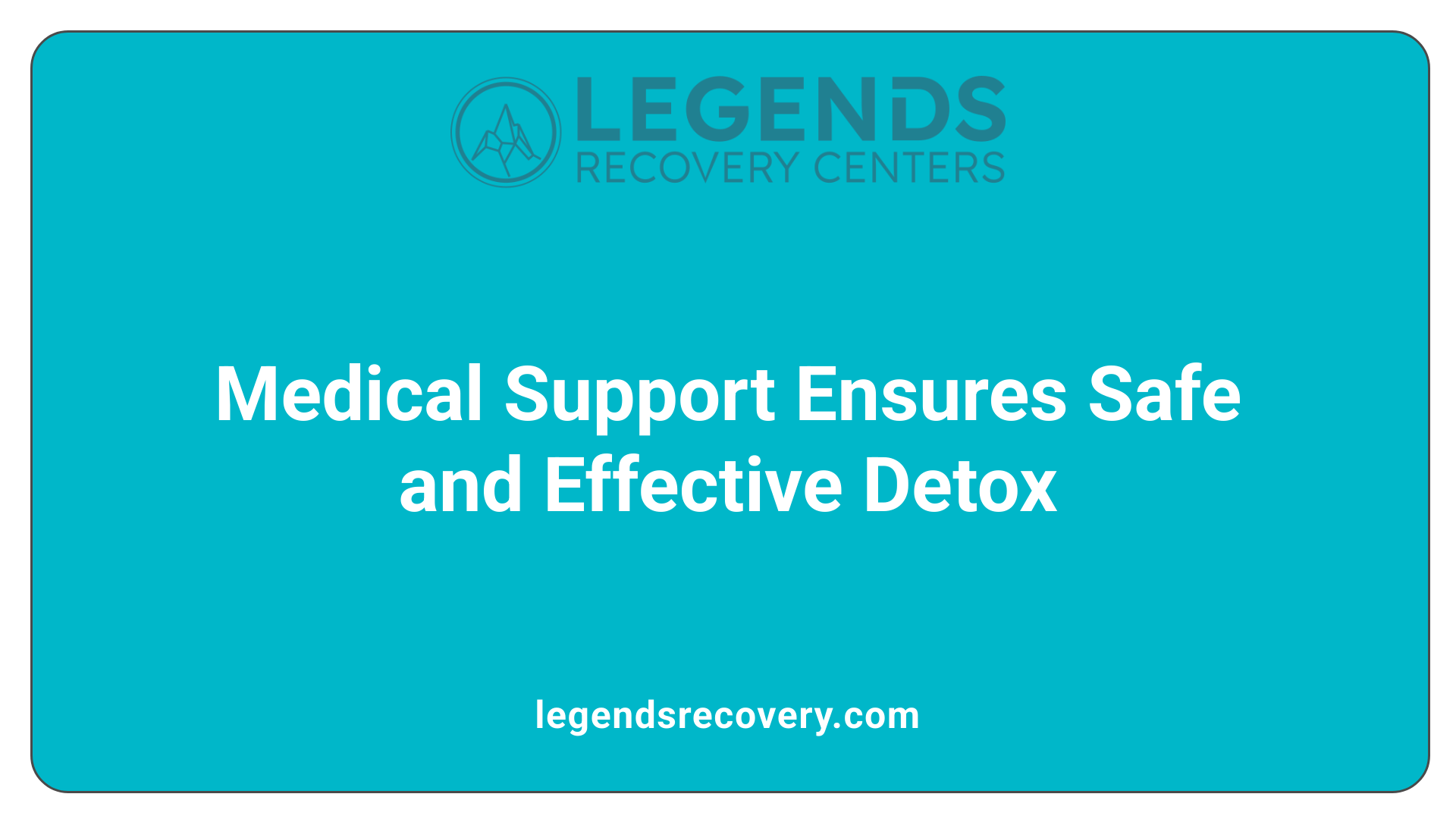 Medical Support Ensures Safe and Effective Detox