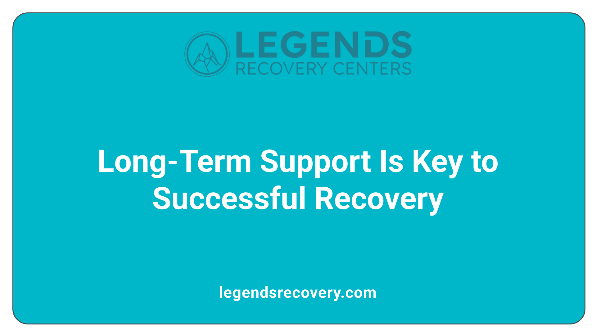 Long-Term Support Is Key to Successful Recovery