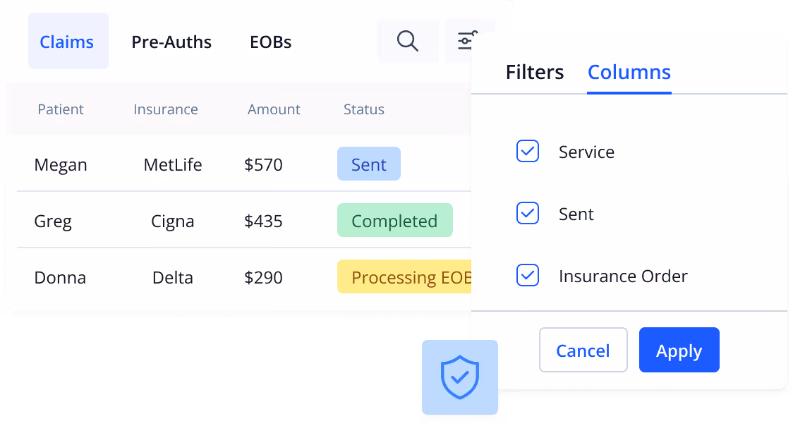 Claims dashboard showing patients Megan, Greg, and Donna with their insurance providers, claim amounts, and statuses, alongside a filter menu with columns for Service, Sent, and Insurance Order selected.