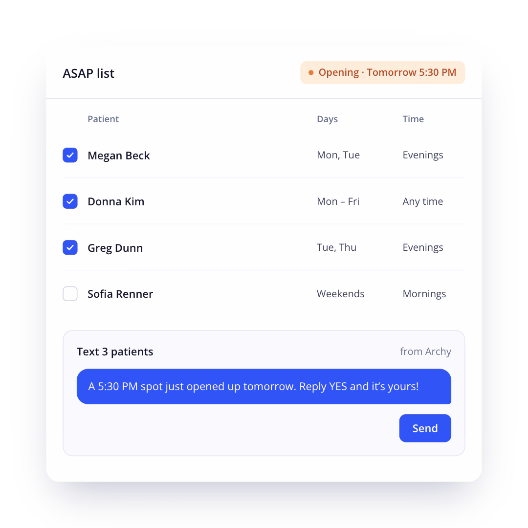 Archy dental appointment scheduling software ASAP list texting available opening spots to matching patients.