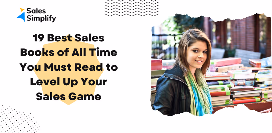 19 Top Sales Books of All Time to Level Up Your Sales Game