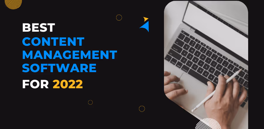 Best content management software you must consider in 2025