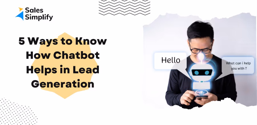 Chatbot Lead Generation: 5 Automation Ways With Examples