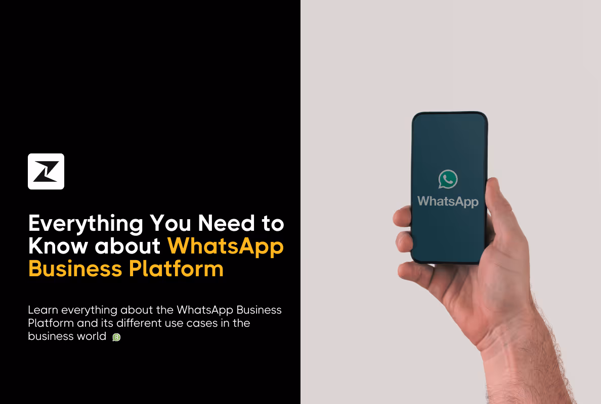 WhatsApp Business Platform: Everything You Need to Know