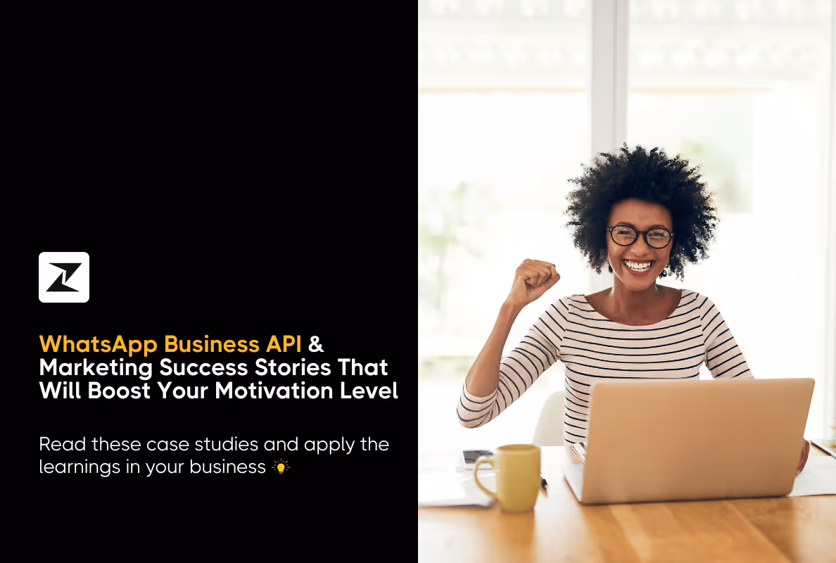 5 WhatsApp Business API And Marketing Success Stories For Inspiration