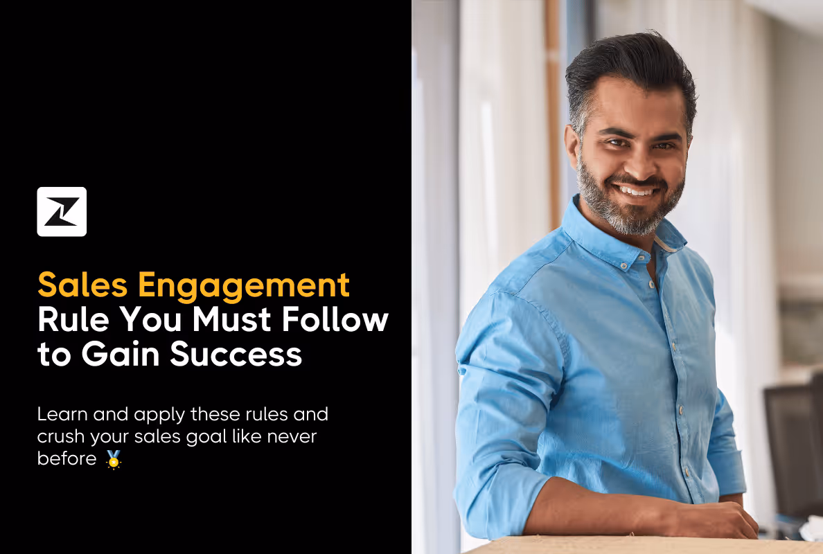 Sales Rules of Engagement Every Sales Team Must Follow for Success [With Examples]
