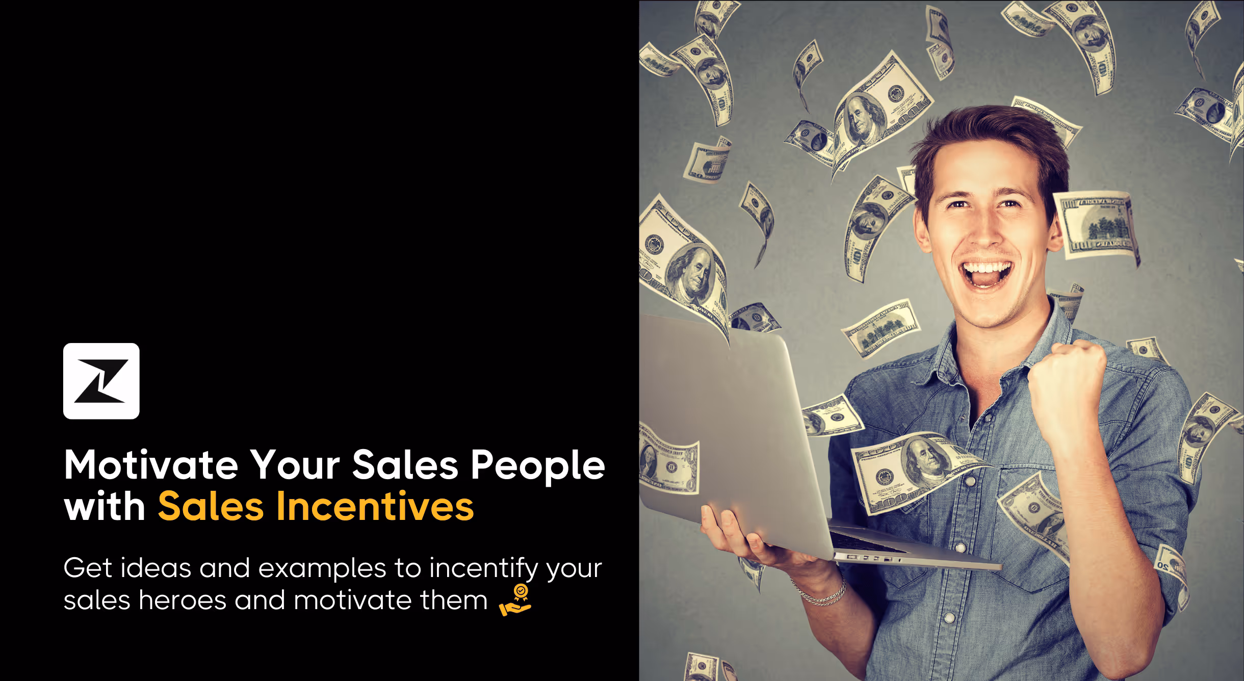 10 Crazy Sales Incentive Ideas & Examples to Keep Your Sales Team Always Motivated