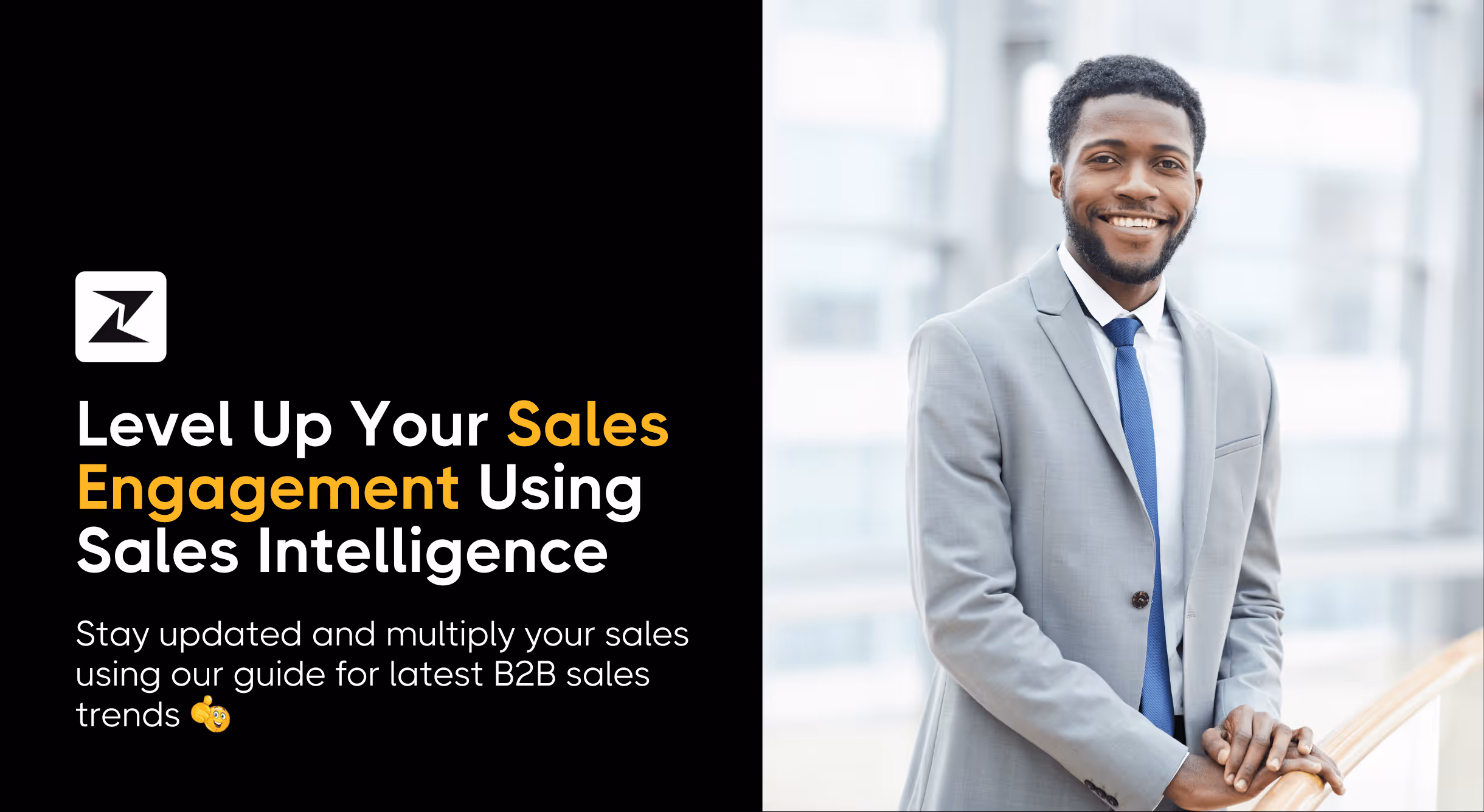 7 Ways You Can Leverage Sales Intelligence to Boost Sales Engagement [With Examples]