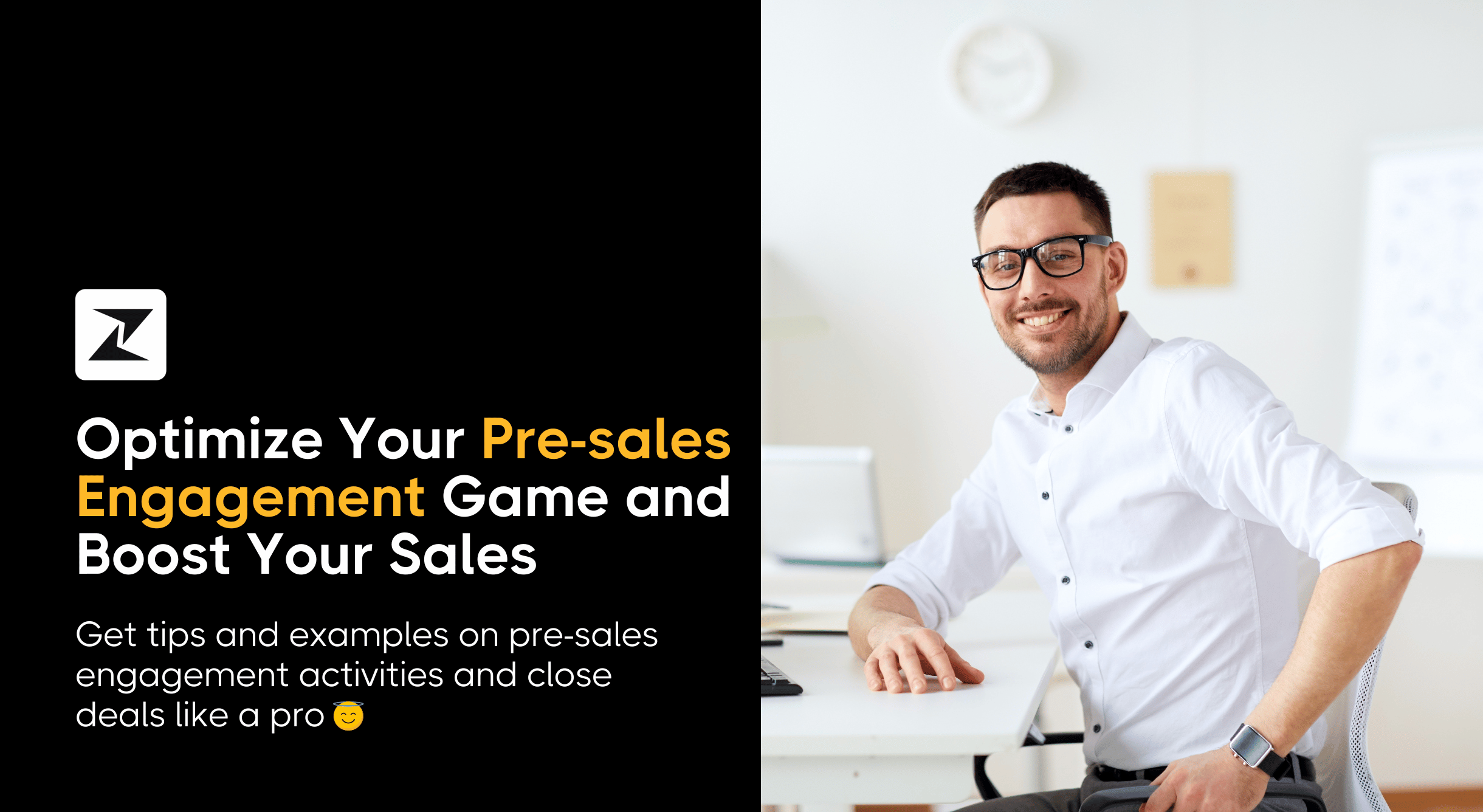 What is Pre-sales Engagement &amp; How to Use it to Boost Sales
