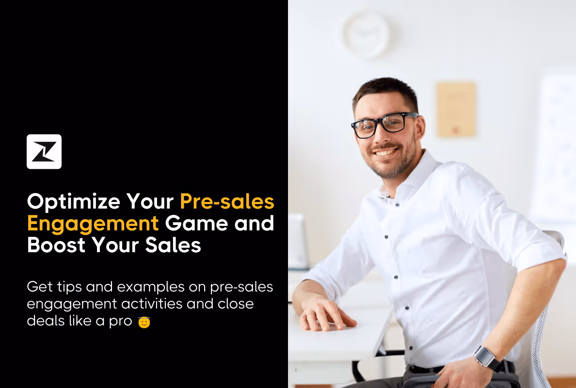 What is Pre-sales Engagement & How to Use it to Boost Sales