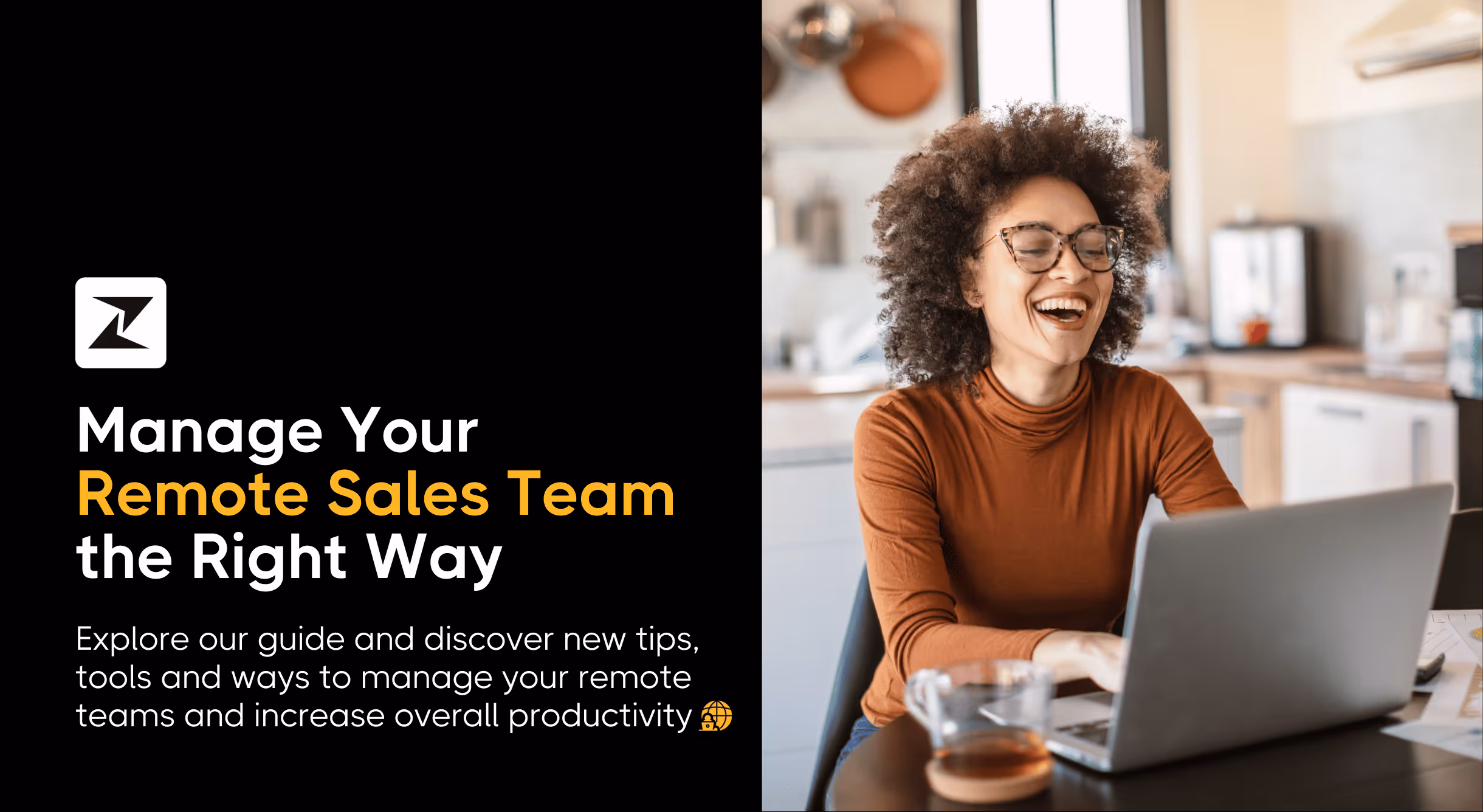 How to Manage a Remote Sales Team Successfully? Tips & Tools