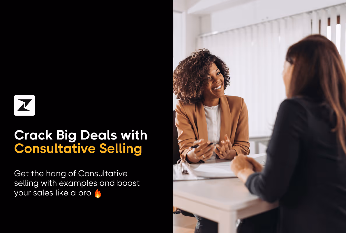 Consultative Selling and 7 Ways It can Help You Win Big Deals [With Examples]