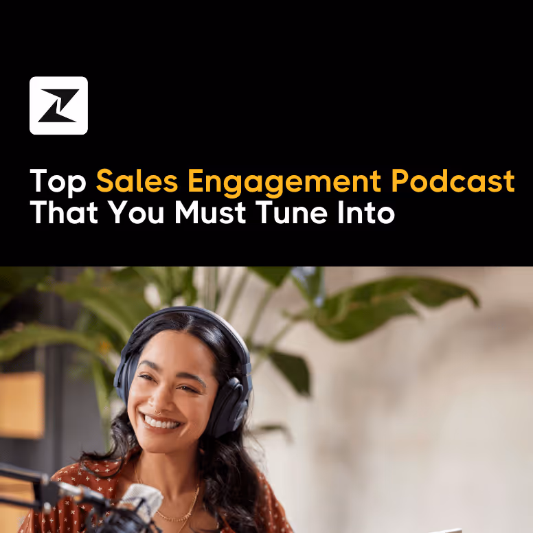 Top 9 Sales Engagement Podcasts Every Sales Pro Must Know
