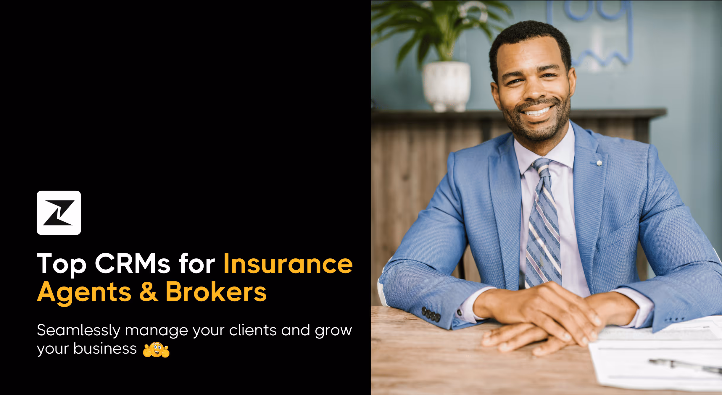 13 Best CRMs for Insurance Agents & Brokers for Sales & Client Management in 2025