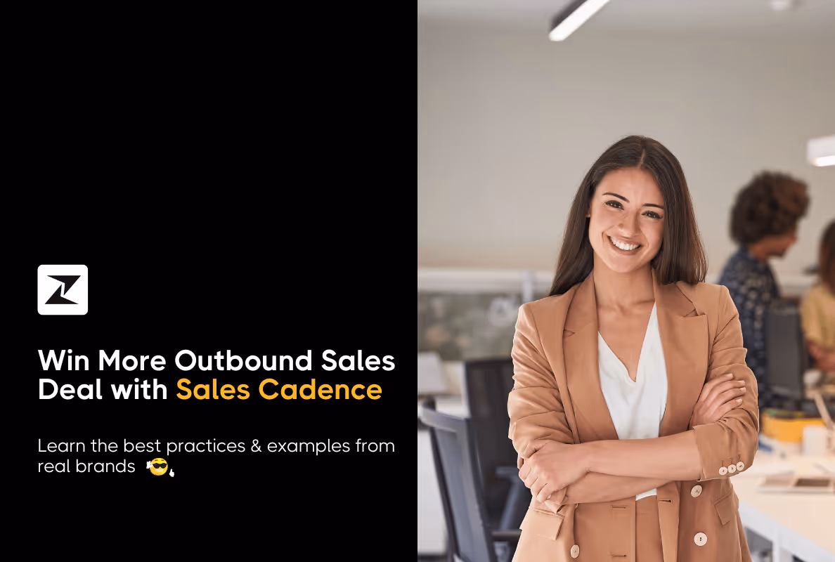 Sales Cadence for Outbound Sales: Practices with Examples