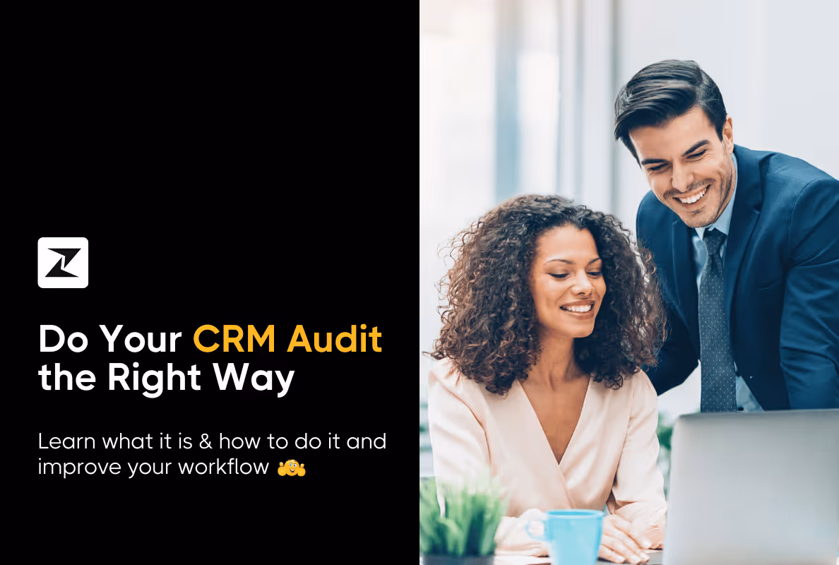 What is CRM Audit & How to Use it for Improving Workflows