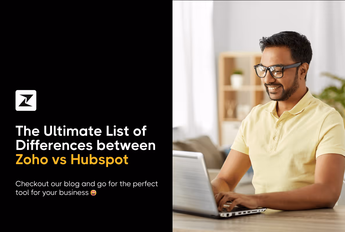 Zoho vs Hubspot: Which One Is Best CRM for You in 2025?