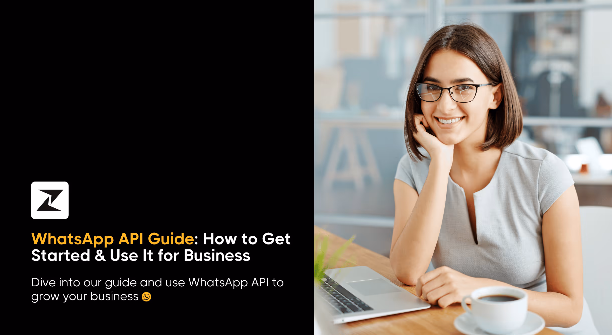 How to Get Started with & Use WhatsApp API in 2025