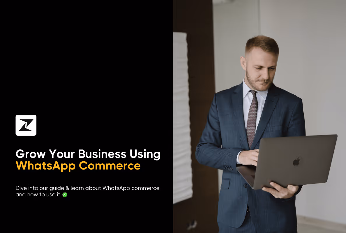 WhatsApp Commerce: What It Is + Guide for 2025
