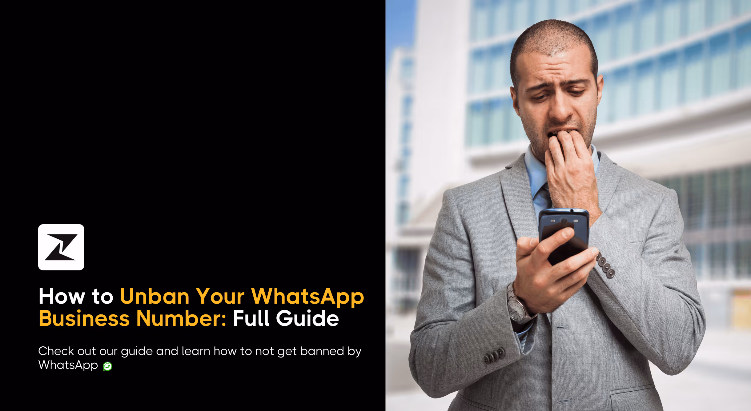 "WhatsApp Business Banned My Number” – How to Resolve This?