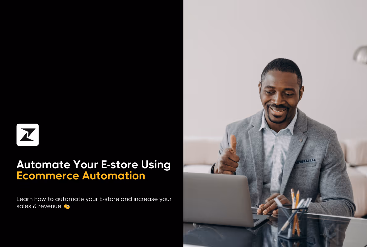 Ecommerce Automation: 13 Ways to Automate Your E-store Tasks & Grow Online in 2025
