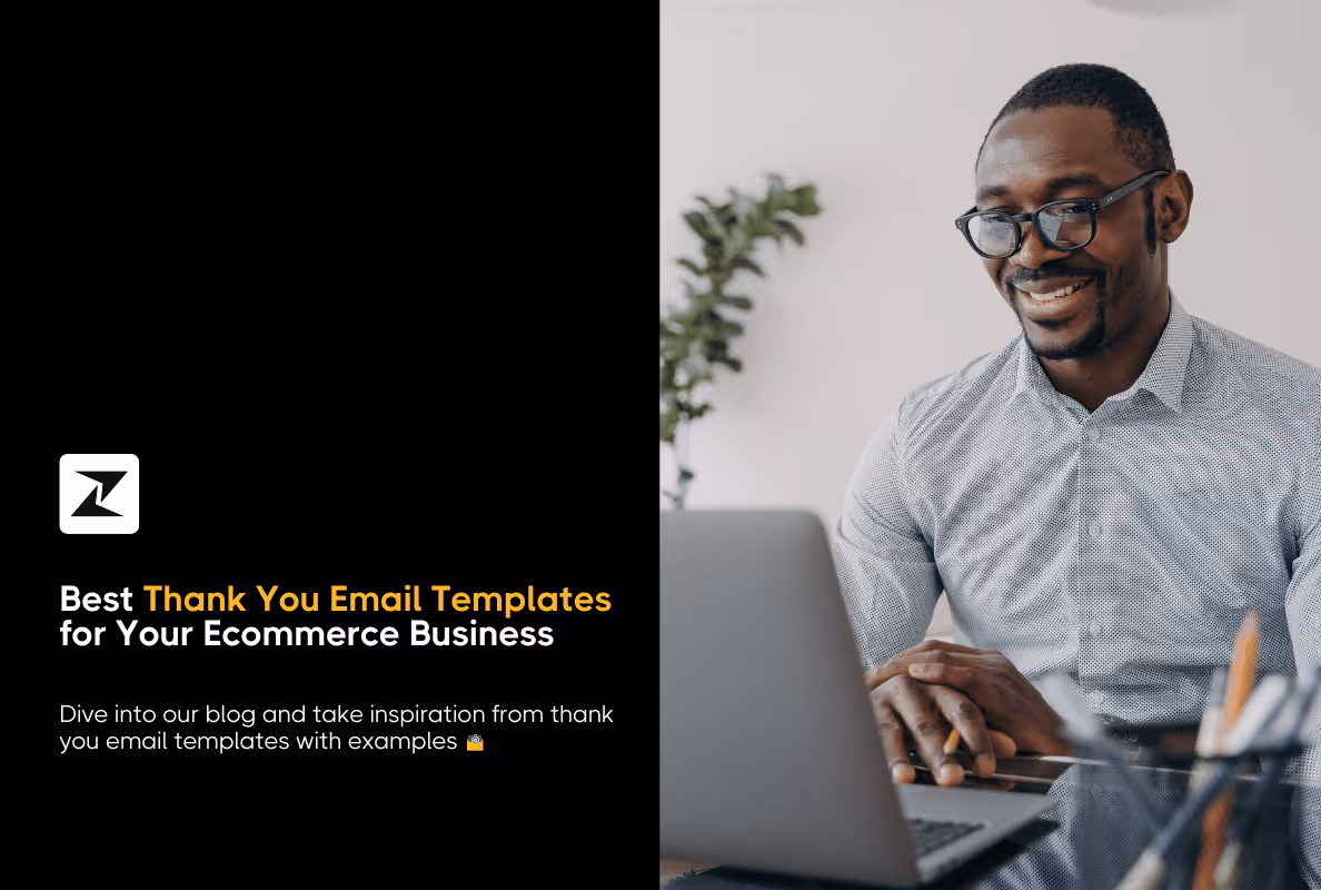 14 Best Thank You Email Templates & Examples for Ecommerce