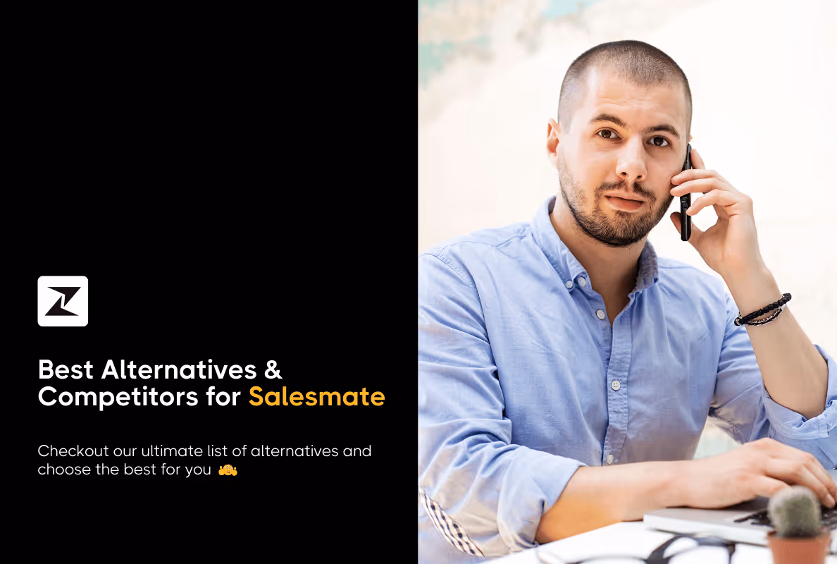 13 Best Salesmate Alternatives & Competitor CRMs You Must Try in 2025