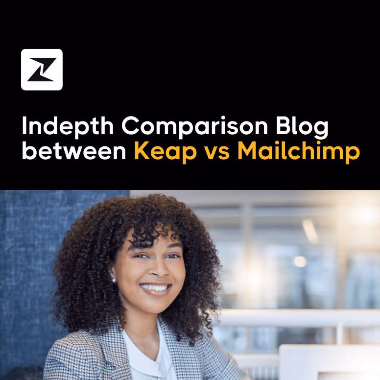 Keap (Formerly Infusionsoft) vs Mailchimp: Which One You Should Be Using in 2025?