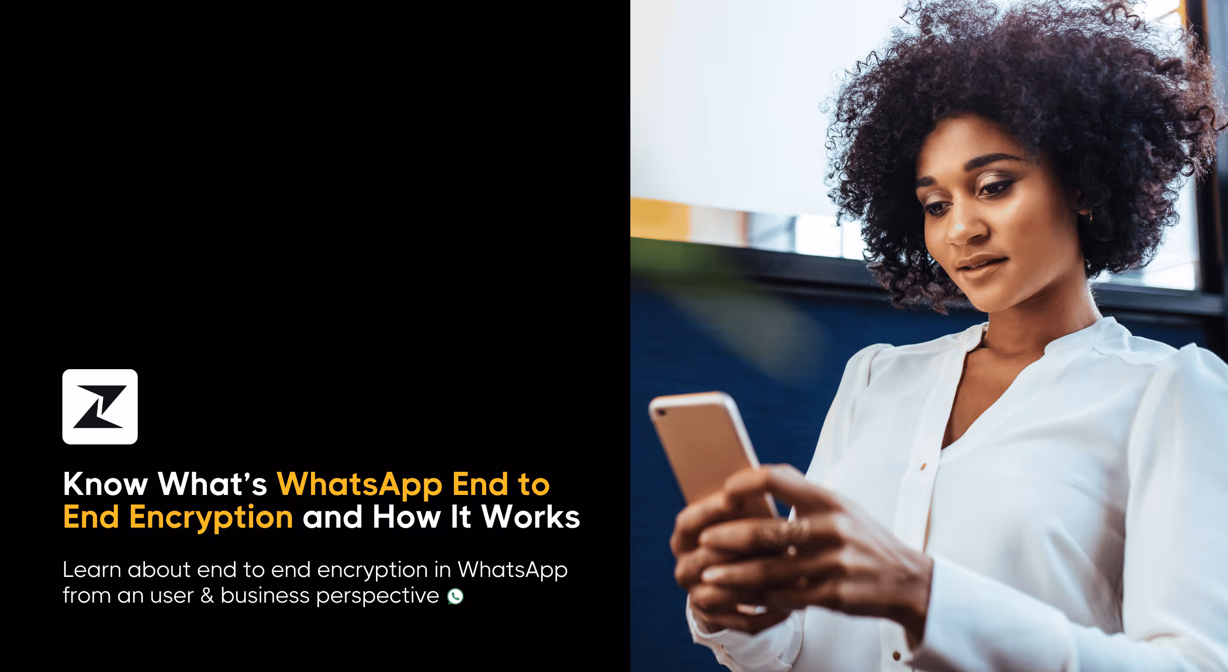 What Is End to End Encryption in WhatsApp: User + Business Perspective