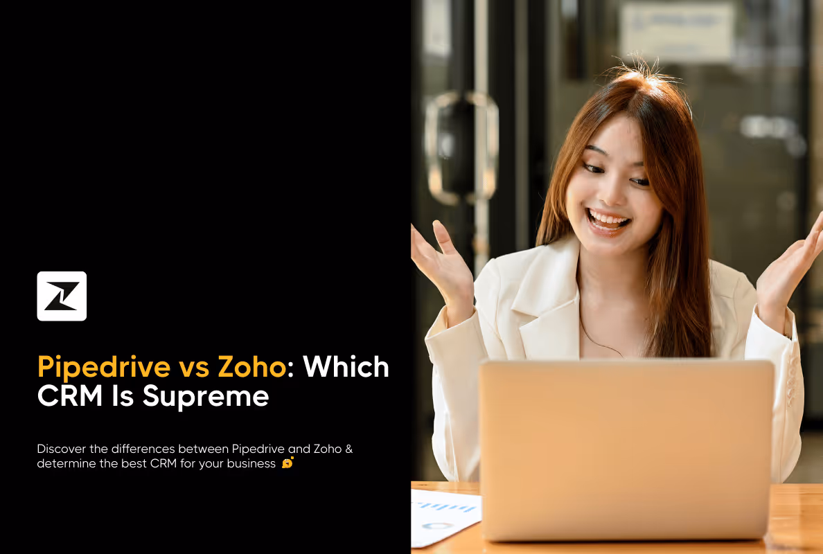 Pipedrive vs Zoho: Which CRM Is Better for You in 2025?