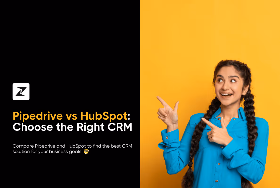 Pipedrive vs HubSpot: Which CRM Is Better for You in 2025?