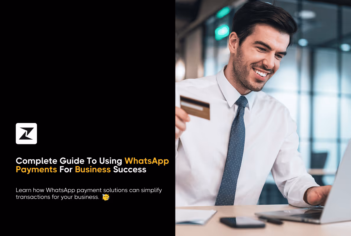 WhatsApp Payment: All-in-One Guide For Your Business