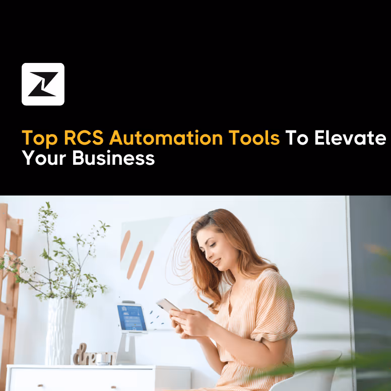 7 Best RCS Automation Tools for Businesses in 2025