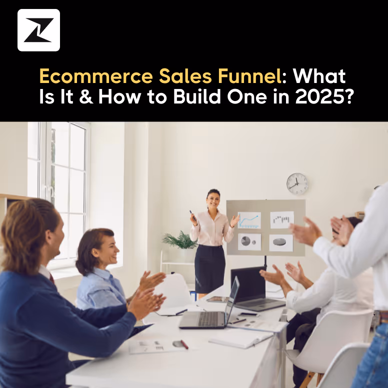 Ecommerce Sales Funnel: What is It & How to Build One in 2025?