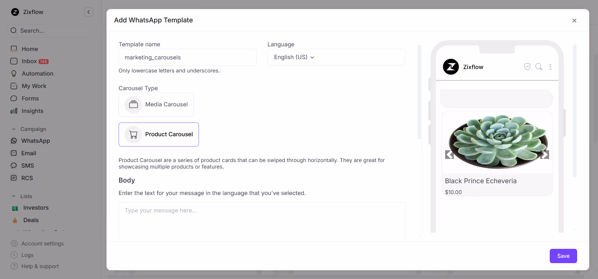 Zixflow’s WhatsApp template builder lets you craft personalized messages for effective marketing. 