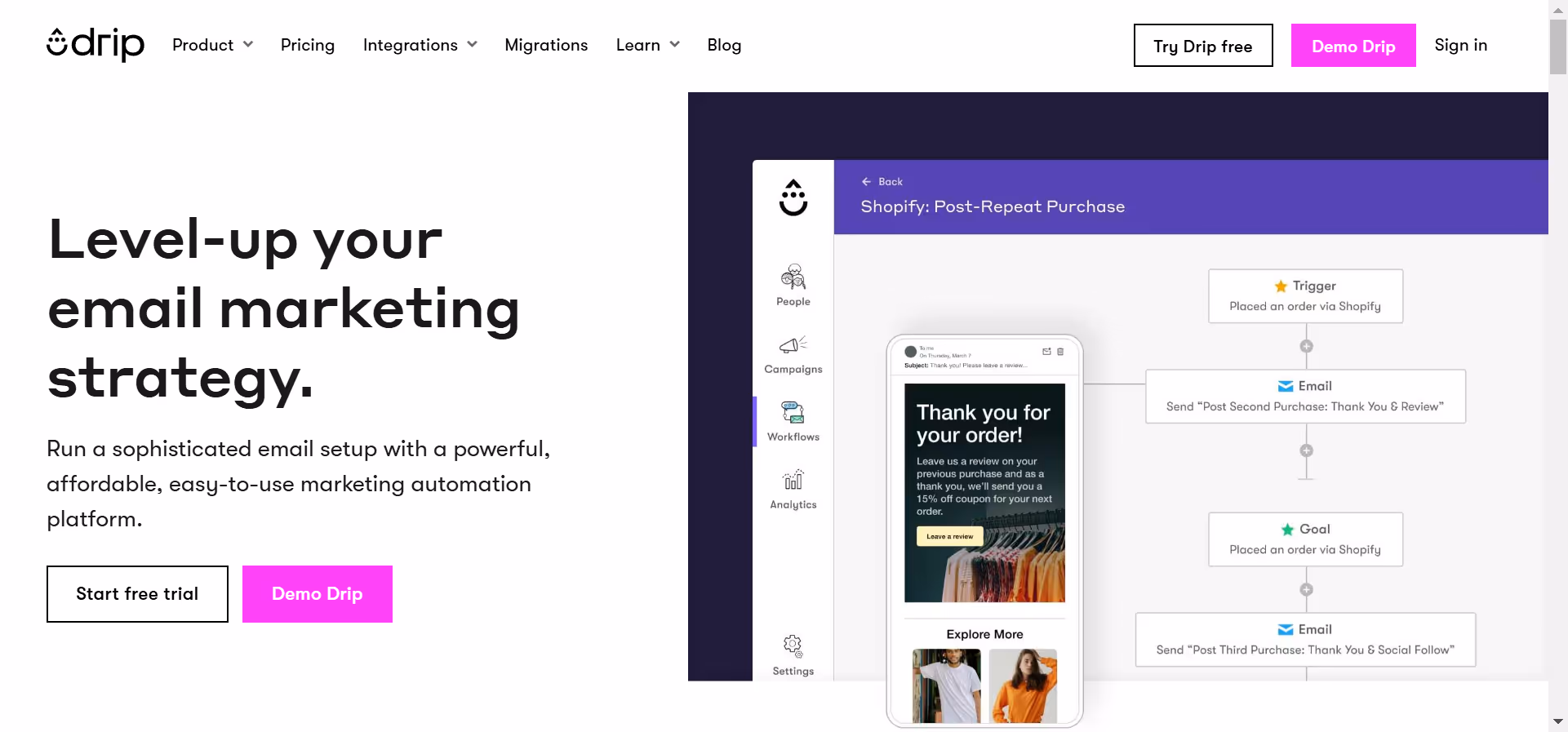 Drip is a robust email marketing solution designed for e-commerce brands.