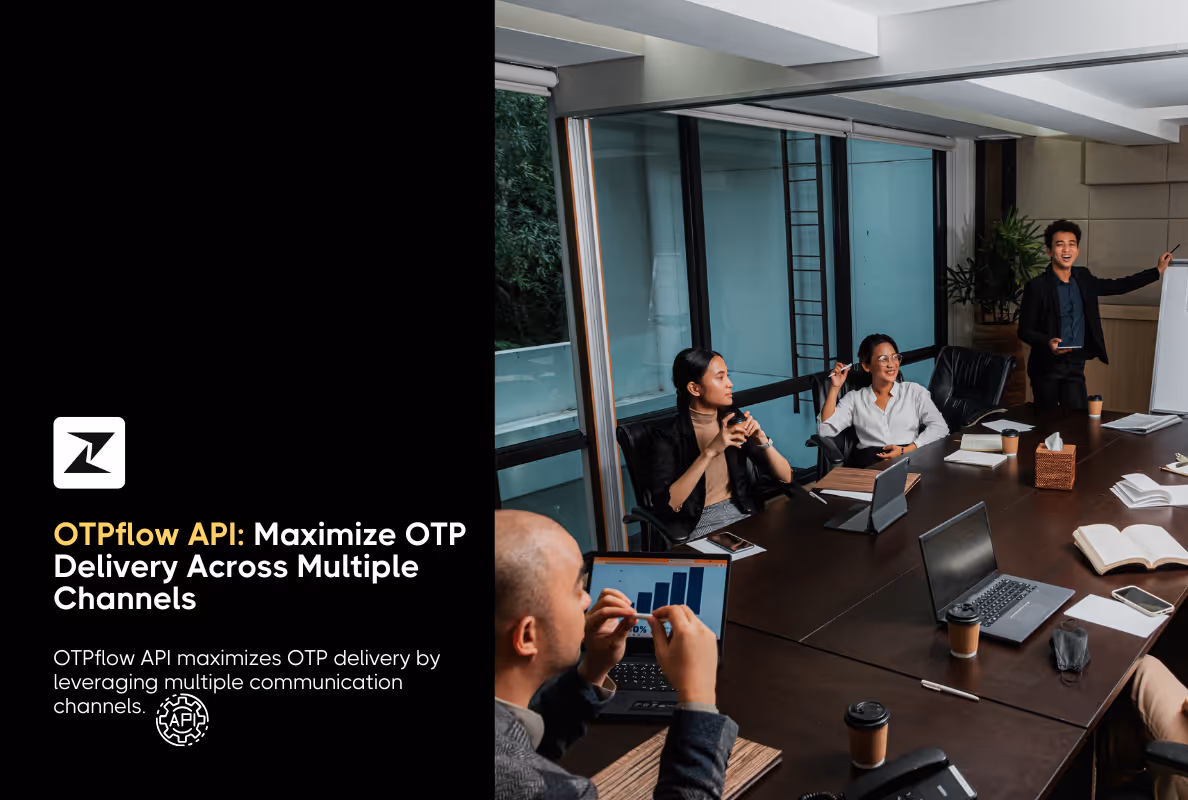 OTPflow API: Maximize OTP Delivery Across Multiple Channels