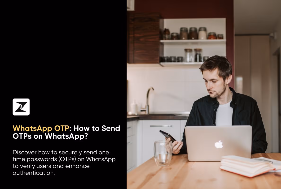 WhatsApp OTP: How to Send OTPs on WhatsApp?