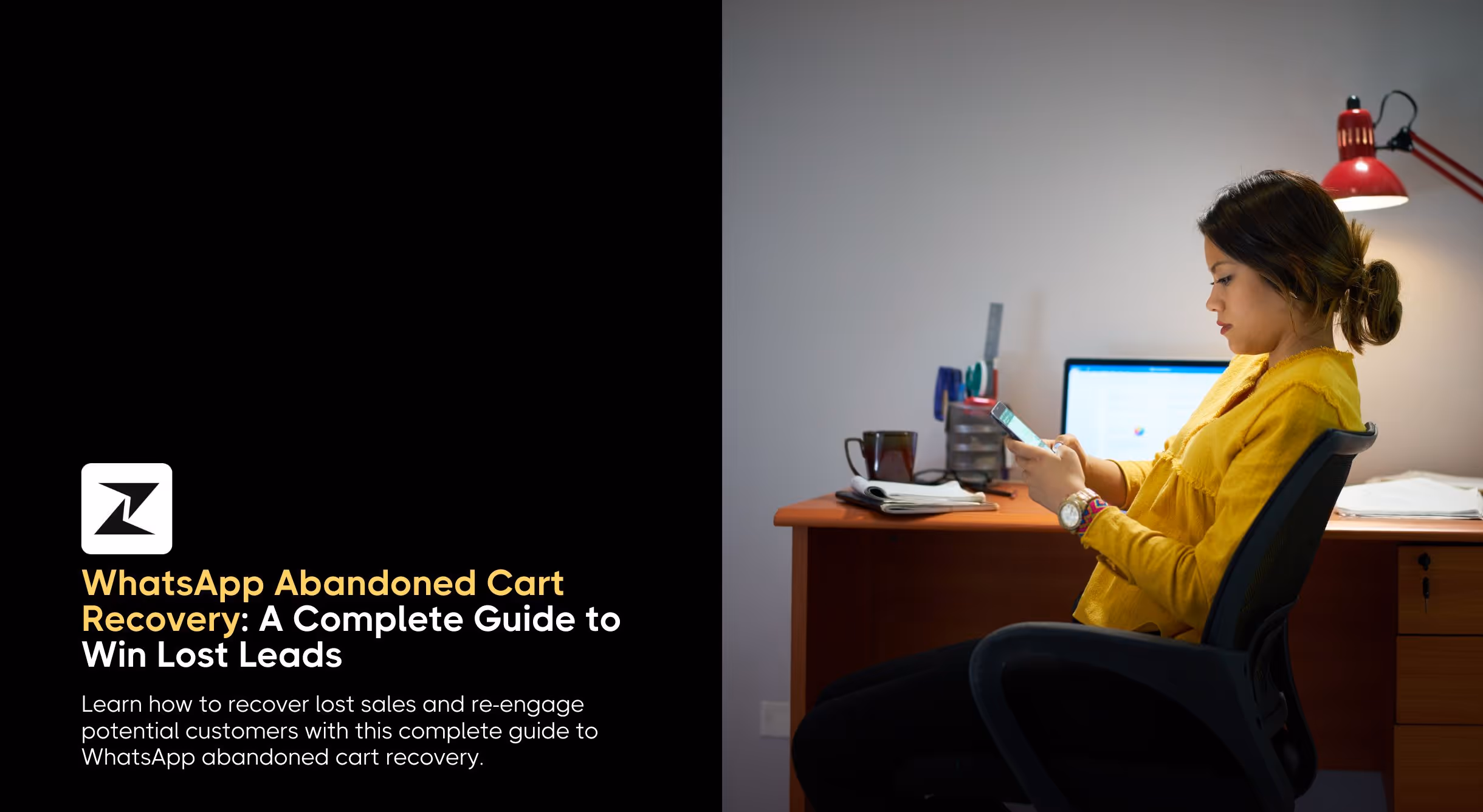 WhatsApp Abandoned Cart Recovery: A Complete Guide to Win Lost Leads