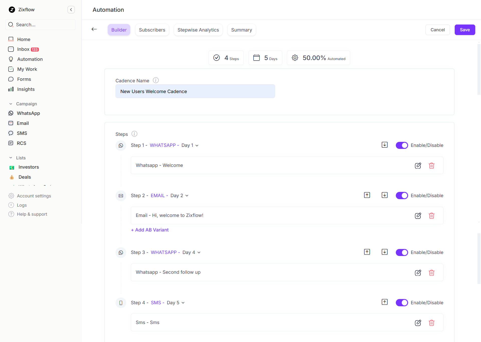 Automate follow-ups and keep your audience engaged with Zixflow’s sales cadence.
